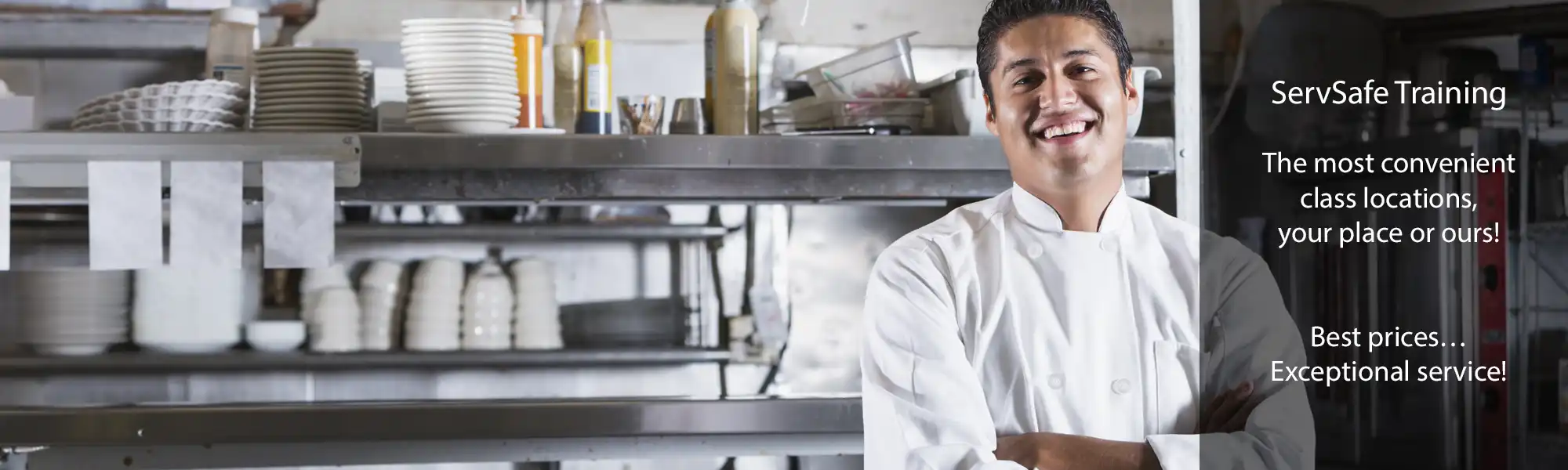 ServSafe Training - The most convenient class locations, your place or ours! Best prices…Exceptional service!